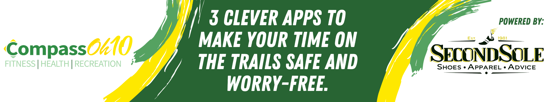 3 Clever Apps to Make Your Time on the Trails Safe and Worry-Free.