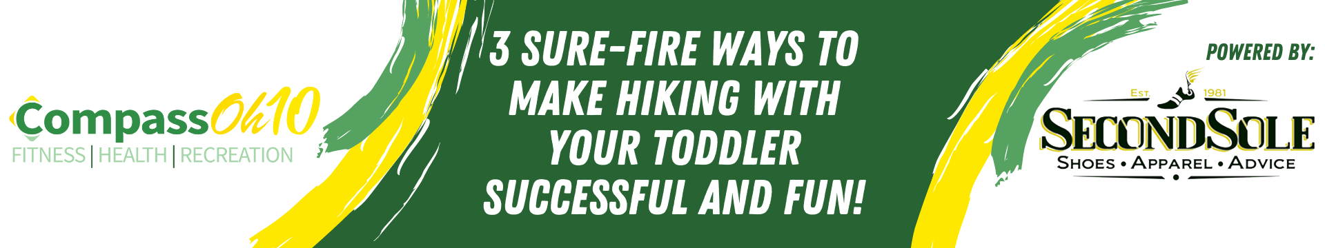 3 Sure-Fire Ways to Make Hiking With Your Toddler Successful and Fun!